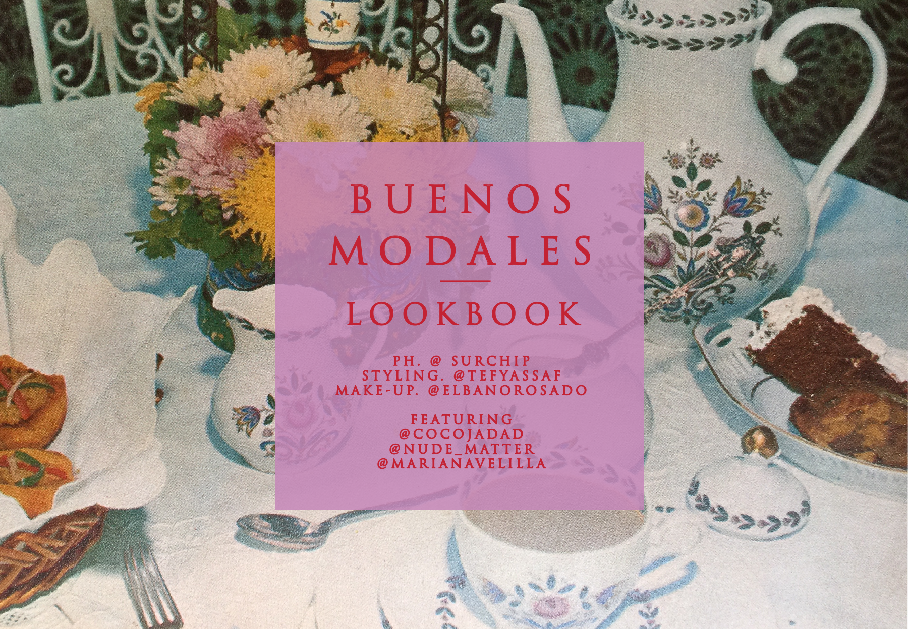 LOOKBOOK: Buenos Modales